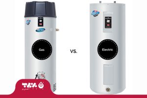 مقایسه آبگرمکن گازی و برقی
